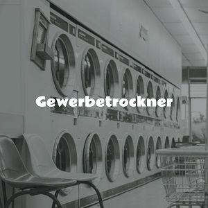 Gewerbetrockner